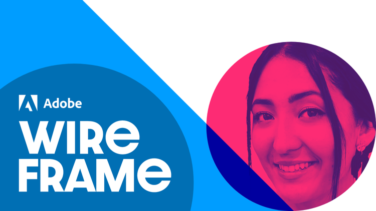 "Wireframe' Podcast cover. Adobe logo and the words "Wireframe" is placed on the left, with a headshot of a woman on the right.