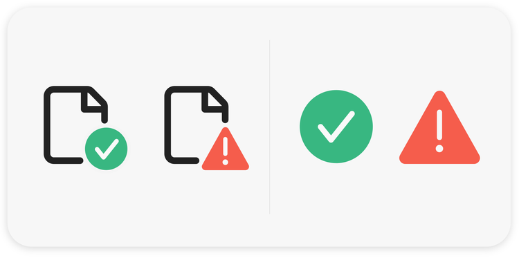 A digital illustration with four symbols on a white background. Left to right: black line art of a piece of paper with a white checkmark inside a green circle in the lower right corner; black line art of a piece of paper with a white exclamation mark inside a red triangle in the lower right corner; a white checkmark inside a green circle; a white exclamation mark inside a red triangle.