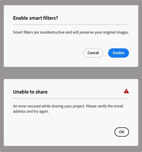 Two in-app alert sheets stacked. Both are white with black type. The top one reads "Enable smart filters? Smart filters are nondestructive and will preserve your original images," and has Cancel and Enable buttons in the lower right corner. The bottom one reads "Unable to share! An error occurred while sharing your project. Please verify the email address and try again," and has an OK button in the lower right corner.