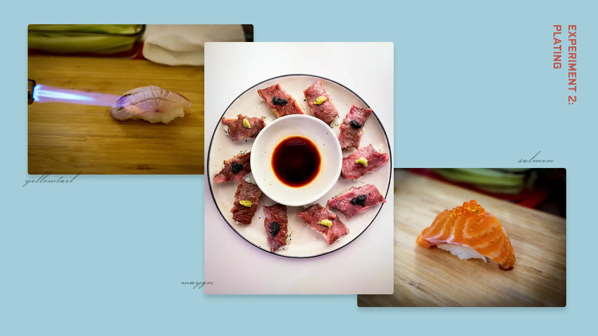 Three photographs of nigiri on a light blue background.. From left: a single piece on a butcher block counter being browned with a hand torch,  multiple pieces arranged on plate around a bowl of soy sauce, and a single piece topped with caviar on a butcher block counter.