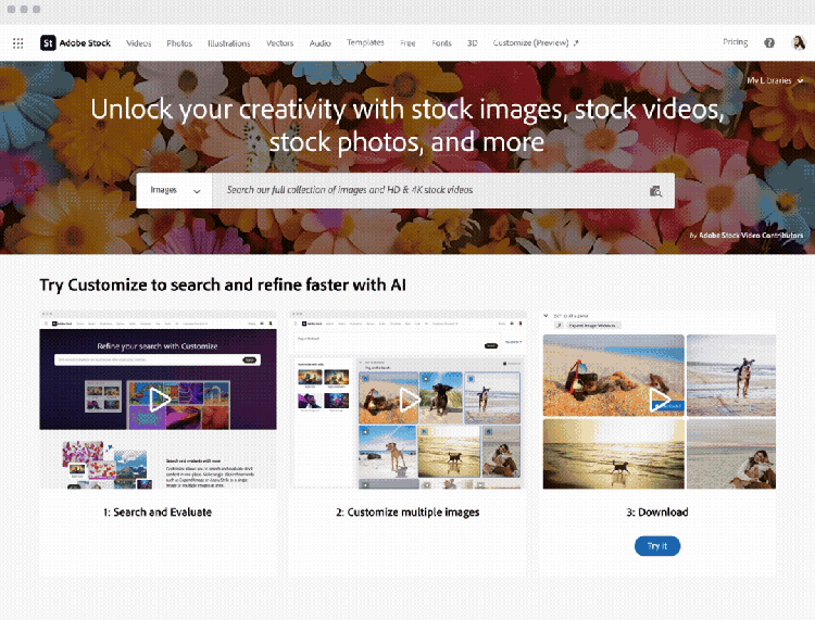 A GIF highlighting three steps (Search and Evaluate, Customize multiple images, and Download) in the Adobe Stock Customize workflow. A floral banner and the text "Unlock your creativity with stock images, stock videos, stock photos, and more" is at the top of the browser window and beneath it is a search bar and the words "Try Customize to search and refine faster with AI."