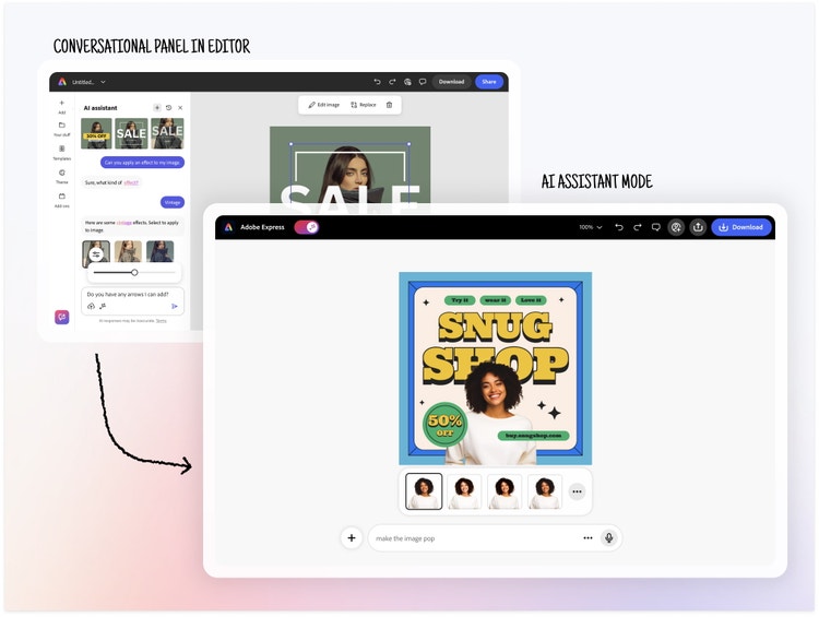 Mockups of two Adobe Express editor screens. The top one, labeled "Conversational Panel in Editor" shows a conversational panel where the AI assistant suggests design edits. The bottom one, labeled "AI Assistant Mode" shows AI Assistant Mode with a colorful poster design for SNUG SHOP, featuring bold yellow text and a green 50% OFF badge. Below the design are thumbnail image options and a text input field for further commands.